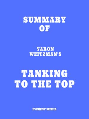 cover image of Summary of Yaron Weitzman's Tanking to the Top